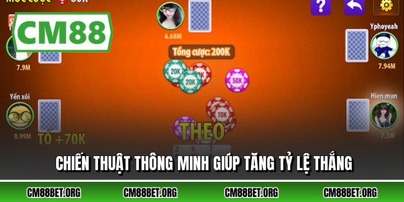 Chiến thuật thông minh giúp tăng tỷ lệ thắng